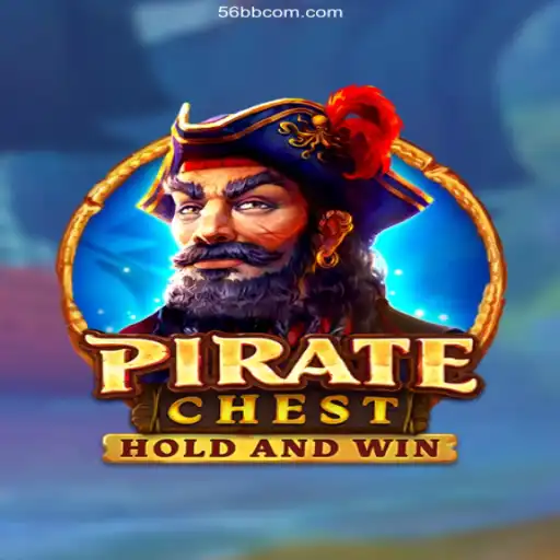 Explore the Thrills of PirateChest: Unveiling the Adventure and Excitement with 56BB.com Oficial